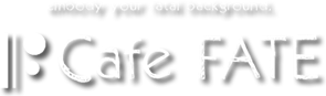 embody your fatal background. Cafe FATE